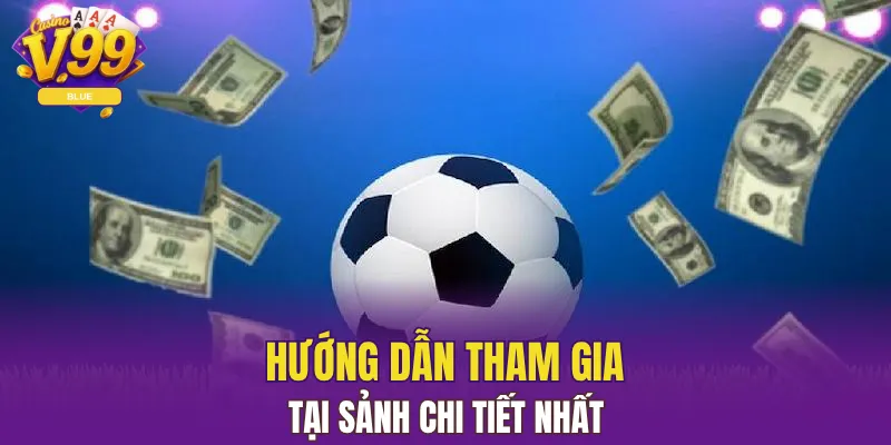 Sảnh Saba V99 Có Gì Hấp Dẫn Khiến Game Thủ Nên Thử 5 Hướng dẫn tham gia tại sảnh chi tiết nhất