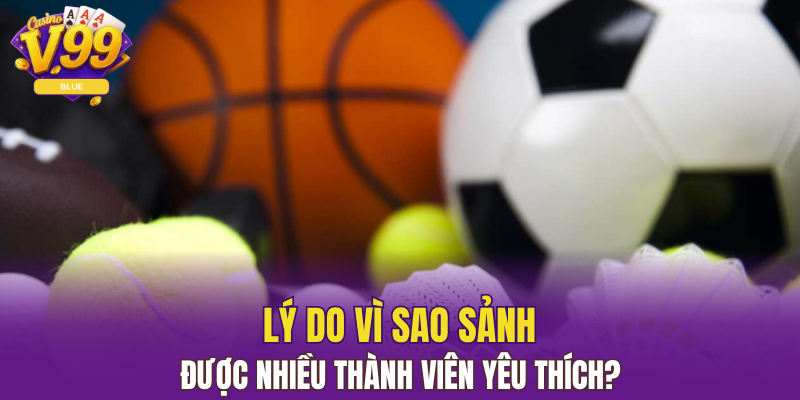 Sảnh BTI - Khám Phá Sân Chơi Đỉnh Cao Cho Hội Viên V99 5 Lý do vì sao sảnh được nhiều thành viên yêu thích?