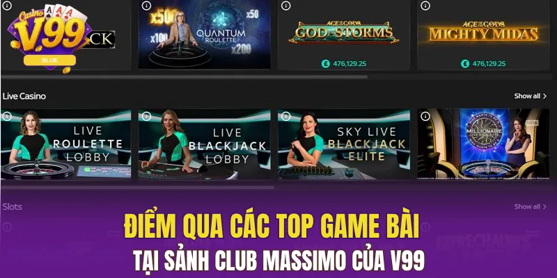 Sảnh Club Massimo V99 Nơi Hội Tụ Các Sòng Bài Đỉnh Top 5 Điểm qua các top game bài tại sảnh Club Massimo của V99