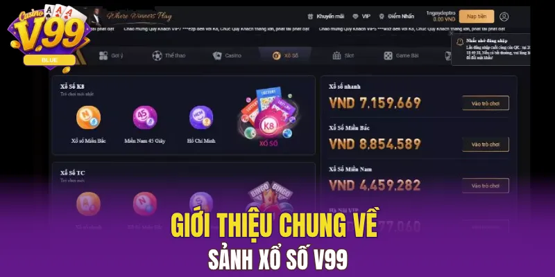 Giới thiệu chung về sảnh xổ số V99