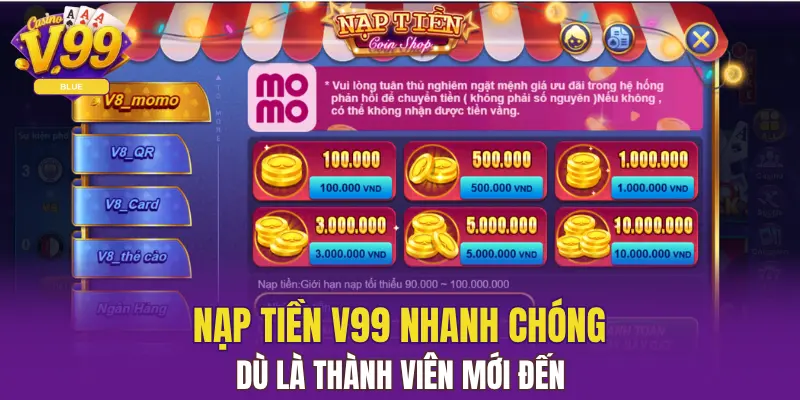 Nạp Tiền V99 Vào Ví Cược Nhanh Chỉ Trong 3 Phút 4 Nạp tiền V99 nhanh chóng dù là thành viên mới đến