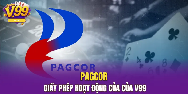 Giấy Phép Hoạt Động V99 Xác Định Độ Uy Tín Của Nhà Cái 5 Giấy phép hoạt động của V99 - PAGCOR