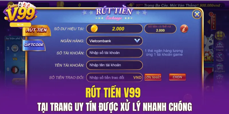 Rút Tiền V99 Về Tài Khoản Đảm Bảo Thành Công 4 Rút tiền V99 tại trang uy tín được xử lý nhanh chóng